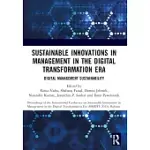 SUSTAINABLE INNOVATIONS IN MANAGEMENT IN THE DIGITAL TRANSFORMATION ERA: PROCEEDINGS OF THE INTERNATIONAL CONFERENCE ON SUSTAINABLE INNOVATIONS IN MAN