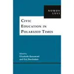 CIVIC EDUCATION IN POLARIZED TIMES: NOMOS LXVI
