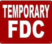 TEMPORARY FIRE DEPARTMENT CONNECTION SIGN SIGN (Reflective , RED �..REF24-1027