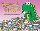 Deliciously FoxTrot by Bill Amend (English) Paperback Book