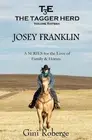 The Tagger Herd: Josey Franklin: Josey Franklin by Gini Roberge (English) Paperb