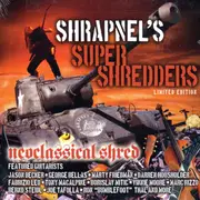 Shrapnel's Super Shredders (Limited Edition)