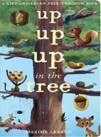 在飛比找三民網路書店優惠-Up, Up, Up in the Tree: A lift