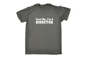 Trust Me Im A Director - Mens Funny T-Shirt Tshirts