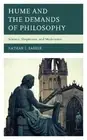 Nathan I. Sasser Hume and the Demands of Philosophy (Hardback)