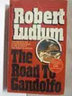 【書寶二手書T6／原文小說_ADF】The Road to Gandolfo_Robert Lidlum