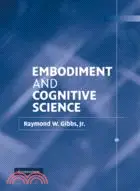 在飛比找三民網路書店優惠-Embodiment and Cognitive Scien