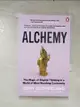 【書寶二手書T7／行銷_PJN】Alchemy: The Magic of Original Thinking in a World of Mind-Numbing Conformity_Rory Sutherland