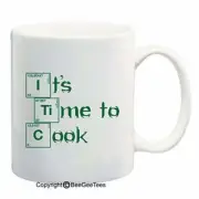 It's Time To Cook Bad Funny Coffee Mug or Tea Cup BeeGeeTees