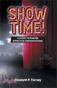在飛比找三民網路書店優惠-Show Time! A Guide to Making E
