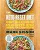 The Keto Reset Diet ― Reboot Your Metabolism in 21 Days and Burn Fat Forever