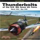 Thunderbolts of the U.s. 8th Army Air Force ― March 1944 - May 1945