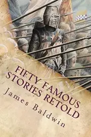 Fifty Famous Stories Retold: Illustrated
