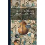 MODERN MUSIC AND MUSICIANS: FAMOUS COMPOSITIONS FOR THE PIANO