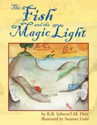 在飛比找博客來優惠-The Fish and the Magic Light: 