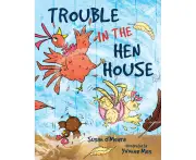 Trouble in the Hen House