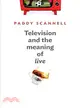 Television And The Meaning Of 'live'