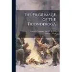 THE PILGRIMAGE OF THE TICONDEROGA