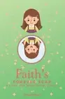 Faith's Forever Scar by Tracey Atkinson Paperback Book