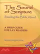 Sound of Scripture — Reading the Bible Aloud, a Brief Guide for Lay Readers