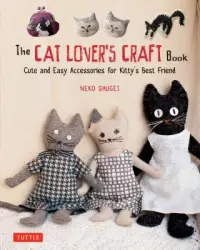 在飛比找博客來優惠-The Cat Lover’s Craft Book: Cu
