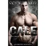 CALE (WALK OF SHAME #3)