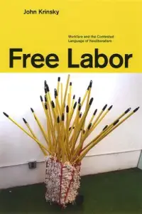 在飛比找博客來優惠-Free Labor: Workfare and the C