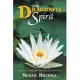 The Dragonfly Spirit: A Mother’s Journey of Learning About Death, Life, and the Road Back to Peace