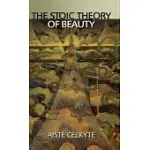 THE STOIC THEORY OF BEAUTY