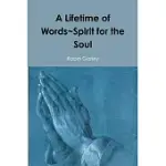 A LIFETIME OF WORDS SPIRIT FOR THE SOUL