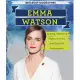 Emma Watson: Actress, Women’s Rights Activist, and Goodwill Ambassador: Actress, Women’s Rights Activist, and Goodwill Ambassado