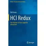 HCI REDUX: THE PROMISE OF POST-COGNITIVE INTERACTION