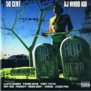 50 Cent & DJ Whoo Kid – G Unit Radio 22 - Hip Hop Is Dead - Verse Two (CD, 2006)