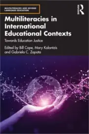 Multiliteracies in International Educational Contexts: Towards Education Justice