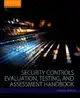 Security Controls Evaluation, Testing and Assessment Handbook
