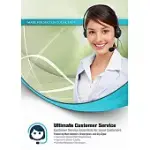 ULTIMATE CUSTOMER SERVICE: CUSTOMER SERVICE ESSENTIALS FOR LOYAL CUSTOMERS: LIBRARY EDITION