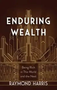 在飛比找博客來優惠-Enduring Wealth: Being Rich in