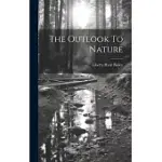 THE OUTLOOK TO NATURE