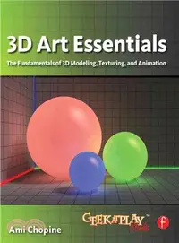 在飛比找三民網路書店優惠-3d Art Essentials: The Fundame