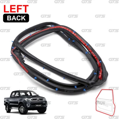 For Toyota Hilux Vigo 4Dr 2006 - 14 Rear Left Door Rubber Seal Weatherstrip