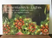 Poinsettia Style Christmas Lights Indoor Outdoor 2 boxes 20 per String NIB