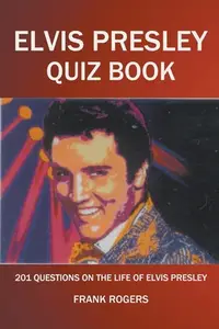 在飛比找誠品線上優惠-Elvis Presley Quiz Book: 201 Q