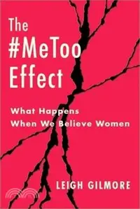 在飛比找三民網路書店優惠-The #Metoo Effect: What Happen