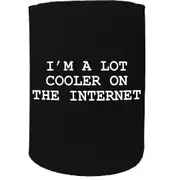 Alcohol Stubby Holder - Im Cooler Internet - Funny Novelty Birthday Gift Joke Beer Can Bottle