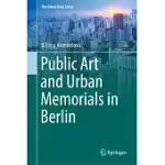 PUBLIC ART AND URBAN MEMORIALS IN BERLIN