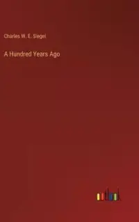 在飛比找博客來優惠-A Hundred Years Ago