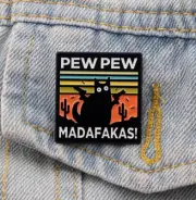 Pew Pew Madafakas! Enamel Pin Funny Hat Backpack Jackets Badge Brooch Lapel