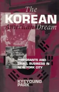 在飛比找博客來優惠-The Korean American Dream: Imm