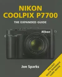 在飛比找博客來優惠-Nikon Coolpix P7700: The Expan