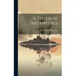 A SYSTEM OF METAPHYSICS